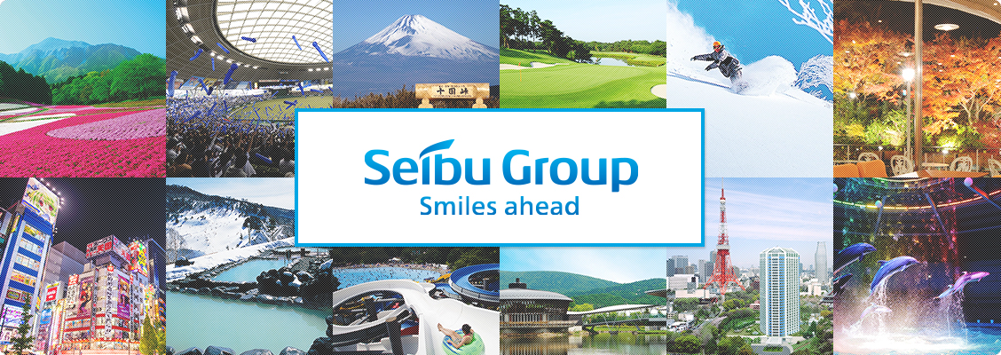 Seibu Group Smiles ahead